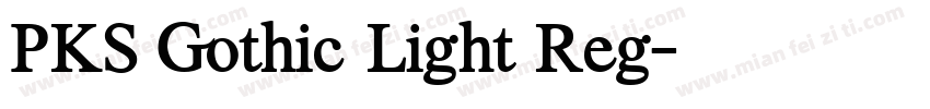 PKS Gothic Light Reg字体转换
